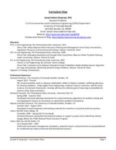 Curriculum Vitae Joseph Robert Kasprzyk, PhD Assistant Professor Civil Environmental and Architectural Engineering (CEAE) Department University of Colorado Boulder UCB 428, Boulder CO, 80309