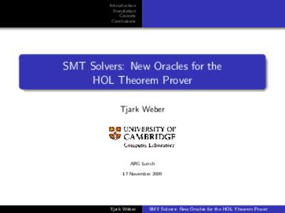 Theoretical computer science / Mathematical logic / Logic / Logic in computer science / Formal methods / Automated theorem proving / Model theory / NP-complete problems / Satisfiability modulo theories / Proof assistant / First-order logic / Solver