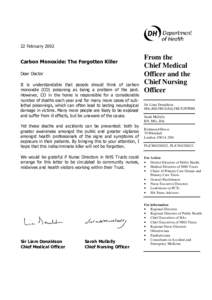 22 February[removed]Carbon Monoxide: The Forgotten Killer Dear Doctor It is understandable that people should think of carbon monoxide (CO) poisoning as being a problem of the past.