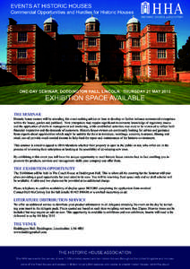 EVENTS AT HISTORIC HOUSES  Commercial Opportunities and Hurdles for Historic Houses ONE-DAY SEMINAR, DODDINGTON HALL, LINCOLN, THURSDAY 21 MAY 2015