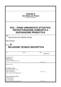 COMUNE DI San Felice sul Panaro PROVINCIA di Modena PUA – PIANO URBANISTICO ATTUATIVORISTRUTTURAZIONE COMPARTO A DESTINAZIONE PRODUTTIVA