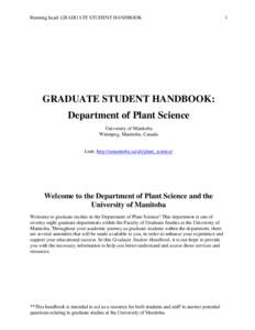 Running head: GRADUATE STUDENT HANDBOOK  GRADUATE STUDENT HANDBOOK: Department of Plant Science University of Manitoba Winnipeg, Manitoba, Canada