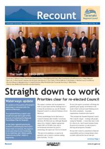 TARANAKI REGIONAL COUNCIL NEWSLETTER  December 2013 No. 91 The team for[removed]Front row: Cr Moira Irving, Cr David Lean (Deputy Chair), Cr David MacLeod (Chair), Basil Chamberlain (Chief Executive), Cr Roger Maxwell.