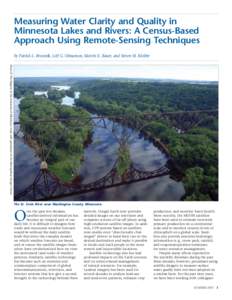 Measuring Water Clarity and Quality in Minnesota Lakes and Rivers: A Census-Based Approach Using Remote-Sensing Techniques by Patrick L. Brezonik, Leif G. Olmanson, Marvin E. Bauer, and Steven M. Kloiber Photo © The Reg