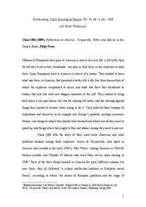 Forthcoming, Czech Sociological Review, Vol. 44, No. 6, Dec[removed]ed. Pieter Vanhuysse) Claus Offe (2005), Reflections on America: Tocqueville, Weber and Adorno in the United States, Polity Press.