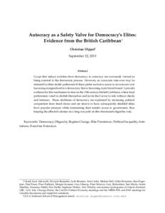 Autocracy as a Safety Valve for Democracy’s Elites: Evidence from the British Caribbean∗ Christian Dippel† September 22, 2013  Abstract