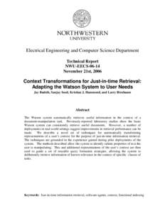 Electrical Engineering and Computer Science Department Technical Report NWU-EECSNovember 21st, 2006  Context Transformations for Just-in-time Retrieval: