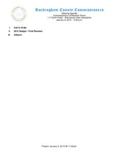 Rockingham County Commissioners Meeting Agenda Commissioners Conference Room 117 North Road ~ Brentwood, New Hampshire January 8, 2015 – 3:30 p.m.