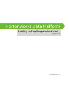 Hortonworks Data Platform - Installing Hadoop Using Apache Ambari