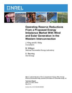 Operating Reserve Reductions From a Proposed Energy Imbalance Market With Wind and Solar Generation in the Western Interconnection