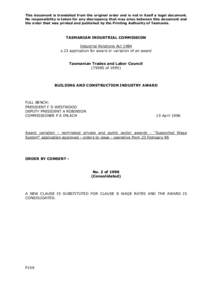 This document is translated from the original order and is not in itself a legal document. No responsibility is taken for any discrepancy that may arise between this document and the order that was printed and published 