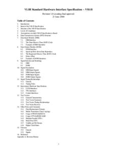 VLBI Standard Hardware Interface Specification – VSI-H Revision 1.0 (awaiting final approval) 21 June 2000 Table of Contents 1. 2.