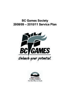 BC Games Society[removed] – [removed]Service Plan BC Games Society Service Plan – [removed] – [removed]For further information on the