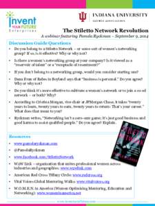 The Stiletto Network Revolution A webinar featuring Pamela Ryckman – September 9, 2014 Discussion Guide Questions •