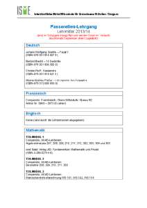 Interstaatliche Maturitätsschule für Erwachsene St.Gallen / Sargans  Passerellen-Lehrgang Lehrmittel[removed]sind im Schulgeld inbegriffen und werden Ihnen im Verlaufe des Monats September direkt zugestellt)