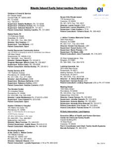 Rhode Island Early Intervention Providers Children’s Friend & Service 621 Dexter Street Central Falls, RI[removed]Ph[removed]Fax[removed]