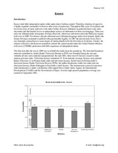 Observation / Balkans / Radio Television of Kosovo / Albanians in Kosovo / Autonomous Province of Kosovo and Metohija / Independent media / Kohavision / Media transparency / Kosovo / Journalism / Geography of Europe / Ethnic groups in Kosovo