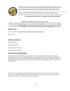 2013 CONTINUUM OF CARE PROGRAM PERMANENT SUPPORTIVE HOUSING APPLICATION FOR THE[removed]PROGRAM YEAR SAN LUIS OBISPO COUNTY DEPARTMENT OF PLANNING AND BUILDING 976 O SOS S TREET  R OOM 200  S AN L UIS O BISPO  C ALI