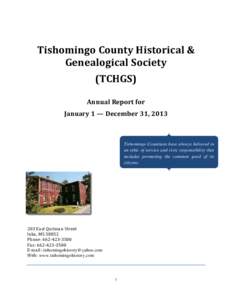 Tishomingo County Historical & Genealogical Society (TCHGS) Annual Report for January 1 — December 31, 2013