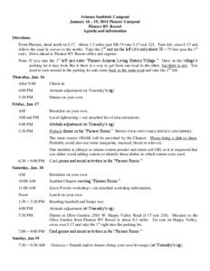 Arizona Sunbirds Campout January 16 – 19, 2014 Pioneer Campout Pioneer RV Resort Agenda and information Directions From Phoenix, head north on I-17. About 1.5 miles past SR-74 take I-17 exit 225. Turn left, cross I-17 