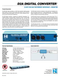 D2A DIGITAL CONVERTER  TM 24-BIT/192 KHZ REFERENCE INTERFACE + MONITOR Product Description