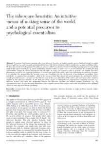 BEHAVIORAL AND BRAIN SCIENCES, 461–527 doi:S0140525X13002197 The inherence heuristic: An intuitive means of making sense of the world, and a potential precursor to