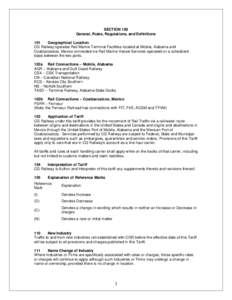 SECTION 100 General, Rules, Regulations, and Definitions 101 Geographical Location CG Railway operates Rail Marine Terminal Facilities located at Mobile, Alabama and Coatzacoalcos, Mexico connected via Rail Marine Vessel