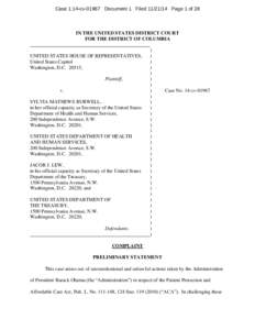 Case 1:14-cv[removed]Document 1 Filed[removed]Page 1 of 28  IN THE UNITED STATES DISTRICT COURT FOR THE DISTRICT OF COLUMBIA  UNITED STATES HOUSE OF REPRESENTATIVES,