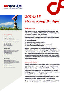 [removed]Hong Kong Budget Introduction The Financial Secretary, Mr John Tsang, delivered his seventh Hong Kong budget for the year[removed]on 26 February[removed]The[removed]budget is the