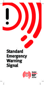 Standard Emergency Warning Signal / Disaster preparedness / Emergency / Emergency Alert Australia / Emergency management / Public safety / Management