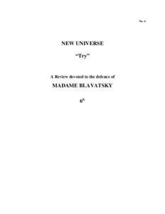 New Age / Helena Blavatsky / Morya / Alfred Percy Sinnett / Henry Steel Olcott / Ascended master / Mahātmā / Theosophical Society / Root race / Theosophy / Religion / Esotericism