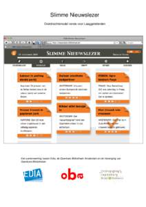 Slimme Nieuwslezer Overdrachtsmodel versie voor Laaggeletterden Een samenwerking tussen Edia, de Openbare Bibliotheek Amsterdam en de Vereniging van Openbare Bibliotheken