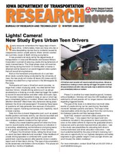 BUREAU OF RESEARCH AND TECHNOLOGY   WINTER[removed]Lights! Camera! New Study Eyes Urban Teen Drivers  N