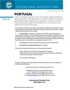 Portugal: Tenth Review Under the Extended Arrangement and Request for Waivers of Applicability of End-December Performance Criteria--Staff Report; Press Release; and Statement by the Executive Director for Portugal; IMF Country Report 14/56; January 27, 2014