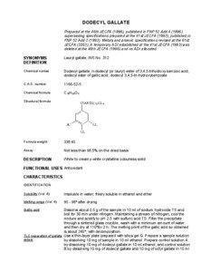 DODECYL GALLATE Prepared at the 46th JECFA (1996), published in FNP 52 Add[removed]superseding specifications prepared at the 41st JECFA (1993), published in