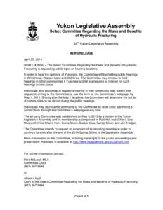 Lois Moorcroft / Yukon / Provinces and territories of Canada / Geography of Canada / Yukon Legislative Assembly / Hydraulic fracturing / Patti McLeod