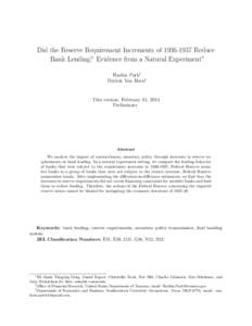 Did the Reserve Requirement Increments of[removed]Reduce Bank Lending? Evidence from a Natural Experiment∗ Haelim Park† Patrick Van Horn‡  This version: February 15, 2014