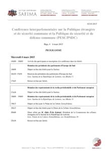 Conférence interparlementaire sur la Politique étrangère et de sécurité commune et la Politique de sécurité et de défense commune (PESC/PSDC) Riga, 4 – 6 mars 2015