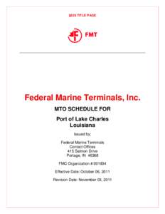 §525 TITLE PAGE  Federal Marine Terminals, Inc. MTO SCHEDULE FOR Port of Lake Charles Louisiana