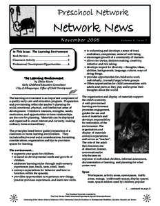 Preschool Network  Network News November 2008 In This Issue: The Learning Environment Book Review............................................................. 3