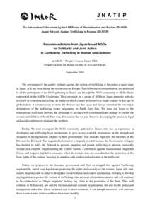 JNATIP Japan Network Against Trafficking In Persons The International Movement Against All Forms of Discrimination and Racism (IMADR) Japan Network Against Trafficking in Persons (JNATIP)