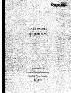 SOUTH DAKOTA TEN YEAR PLAN Report BD02 - 6 Resource Planning Department Otter Tail Power Company