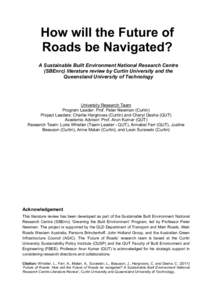 How will the Future of Roads be Navigated? A Sustainable Built Environment National Research Centre (SBEnrc) literature review by Curtin University and the Queensland University of Technology