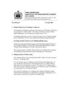 PRESS SECRETARIAT MINISTRY OF THE PRIME MINISTER & CABINET APIA, SAMOA Phone[removed][removed]63222 ext 746, 747, 748 Fax[removed], Email: [removed]