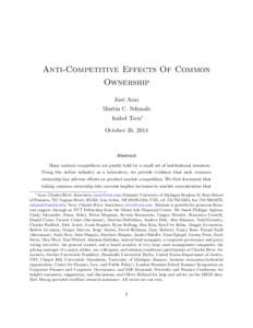 Anti-Competitive Effects Of Common Ownership Jos´e Azar Martin C. Schmalz Isabel Tecu∗ October 26, 2014