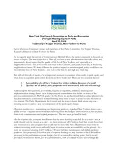 New York City Council Committee on Parks and Recreation Oversight Hearing: Equity in Parks April 23, 2014 Testimony of Tupper Thomas, New Yorkers for Parks  Good afternoon Chairman Levine, and members of the Parks Commit