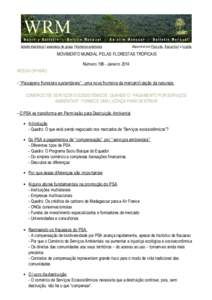 boletim imprimivel | assinatura de graça | Números anteriores  disponível em Francês, Espanhol e Inglês MOVIMENTO MUNDIAL PELAS FLORESTAS TROPICAIS NúmeroJaneiro 2014