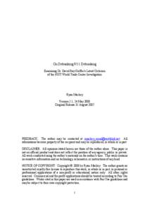 On Debunking 9/11 Debunking Examining Dr. David Ray Griffin’s Latest Criticism of the NIST World Trade Center Investigation Ryan Mackey Version 2.1, 24 May 2008