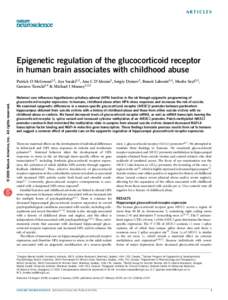 ARTICLES  Epigenetic regulation of the glucocorticoid receptor in human brain associates with childhood abuse  © 2009 Nature America, Inc. All rights reserved.