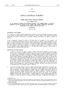 Parere della Banca centrale europea, del 5 febbraio 2014, su una proposta di direttiva del Parlamento europeo e del Consiglio relativa ai servizi di pagamento nel mercato interno, recante modifica delle direttive[removed]